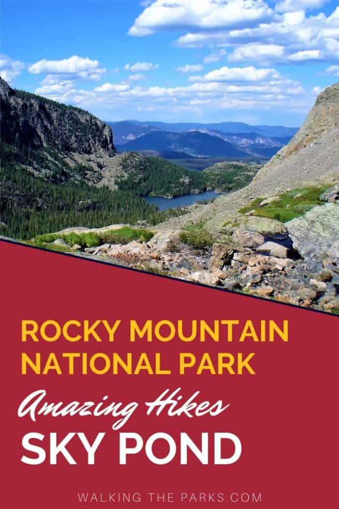 Hiking to Sky Pond in Rocky Mountain National Park. #WalkingTheParks #HikingRockyMountainNationalPark