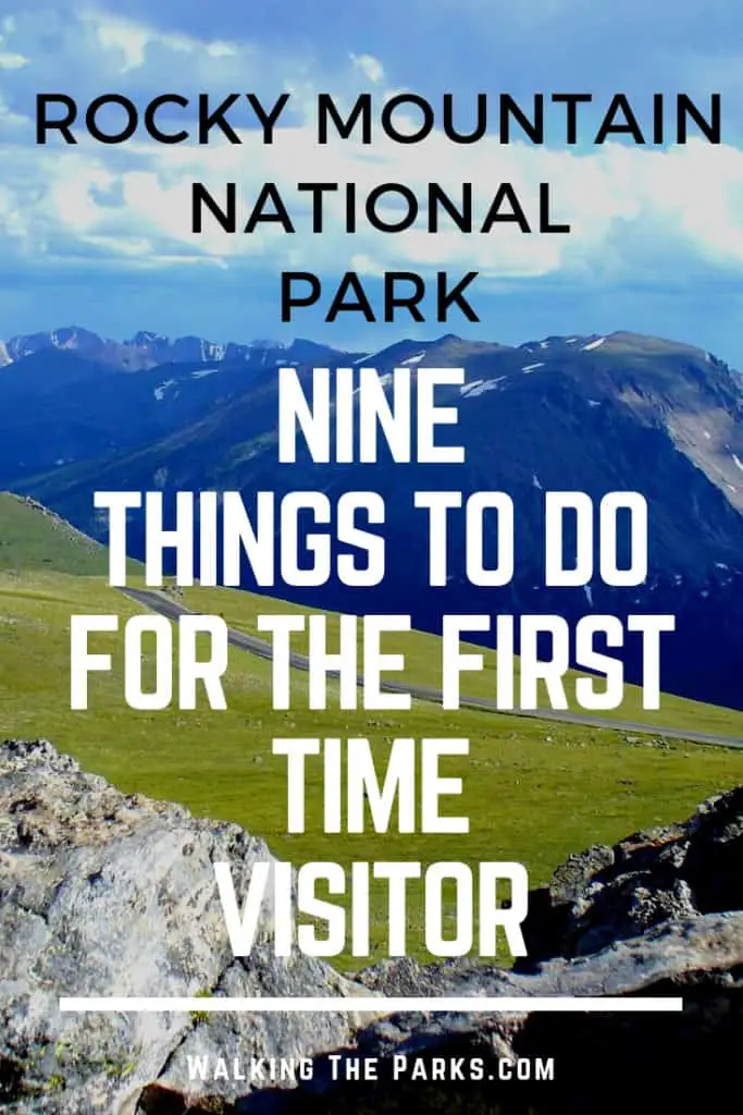 Things to do in Rocky Mountain National Park! Great ideas for your Rocky Mountain National Park itinerary, especially if this is your first visit. #WalkingTheParks #RockyMountainNationalParkThingsToDo
