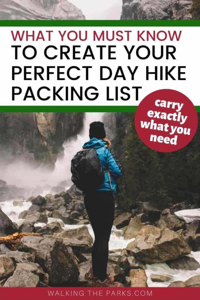 The ultimate guide to a perfect day hike packing list. Carry exactly what you need in your backpack. #WalkingTheParks #DayHikePackingList