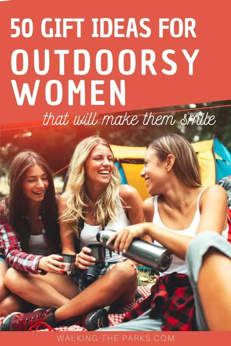 Over 50 ideas for the perfect gift for outdoorsy women! #WalkingTheParks