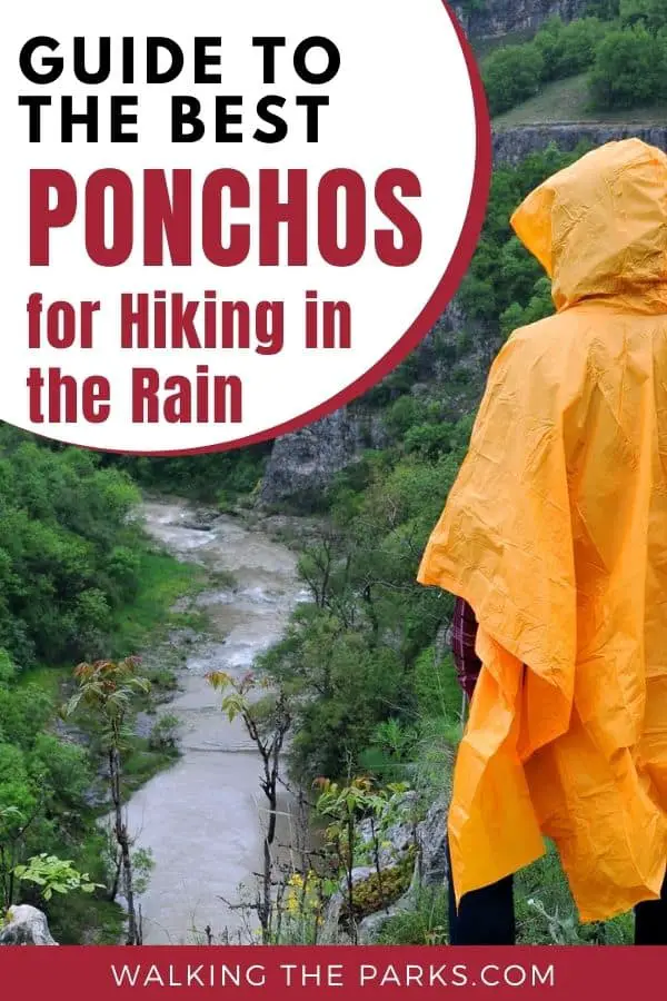 Guide to the best ponchos for hiking in the rain that you need to complete your hiking gear. Don't get caught backpacking in the rain without this hiking essential! #WalkingTheParks